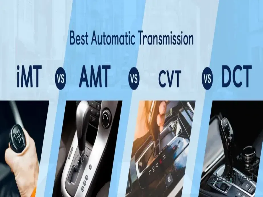 IMT Vs AMT Vs CVT Vs DCT: Best Automatic Transmission Comparison 2024