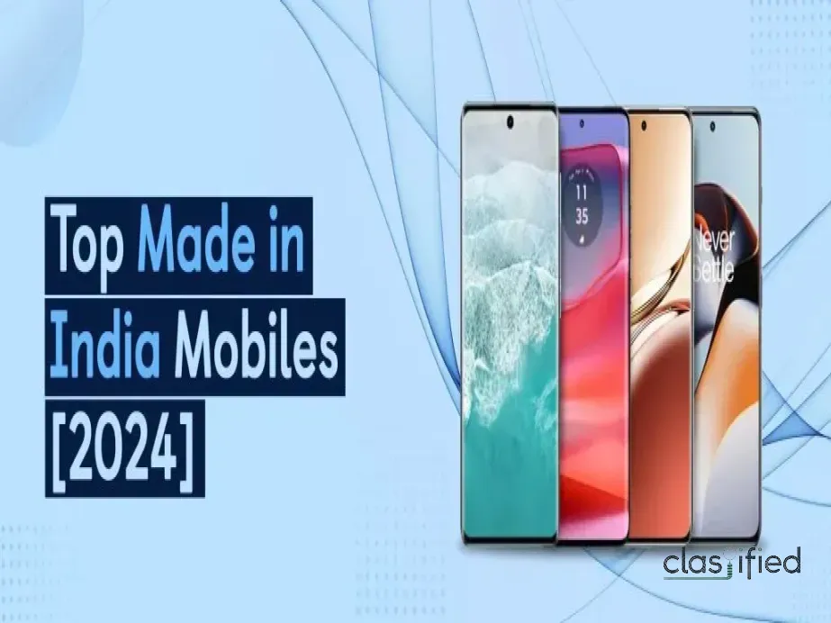 Top Made In India Mobiles [2024]