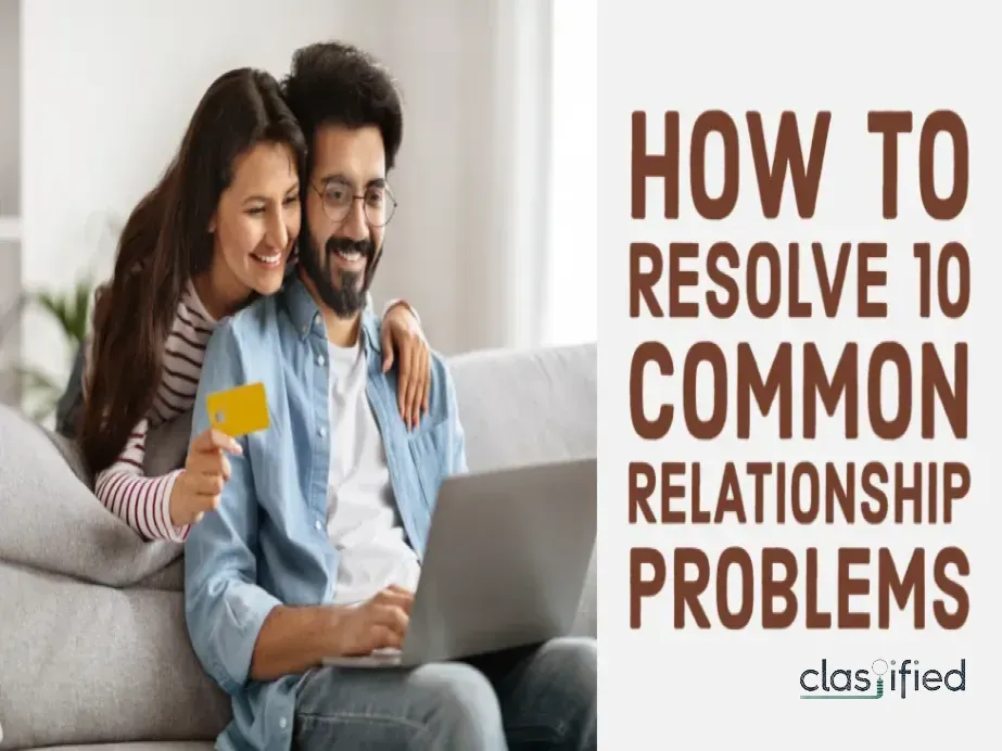 Common Relationship Problems and Solutions