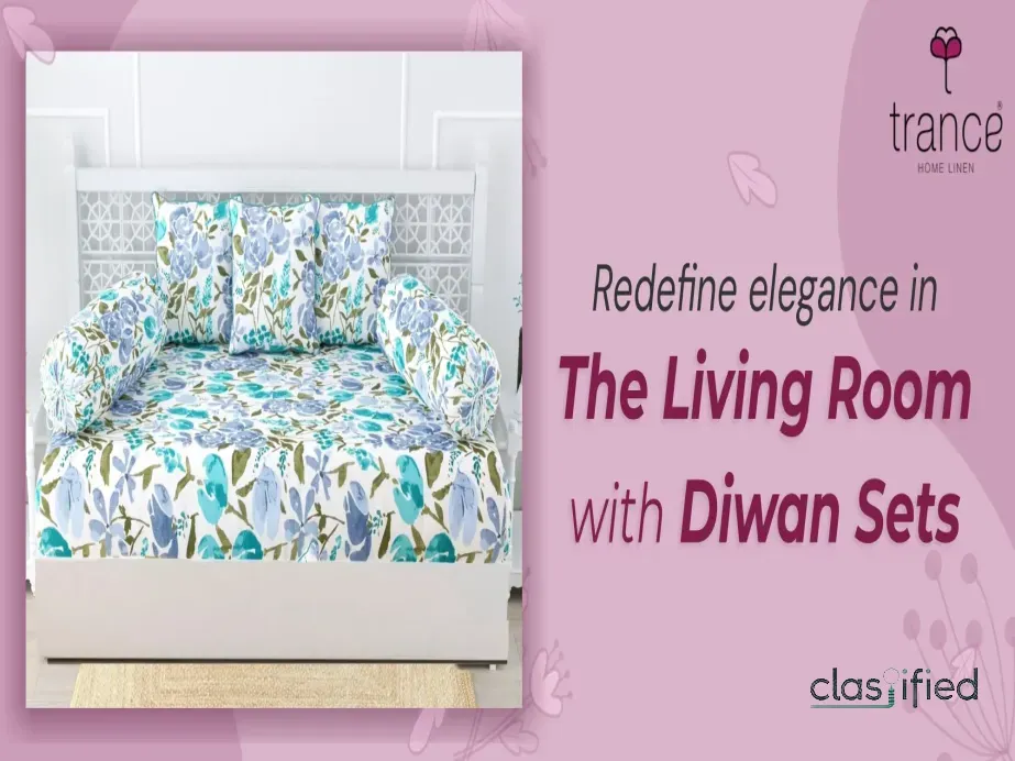 Know how to redefine elegance in the living room with diwan set