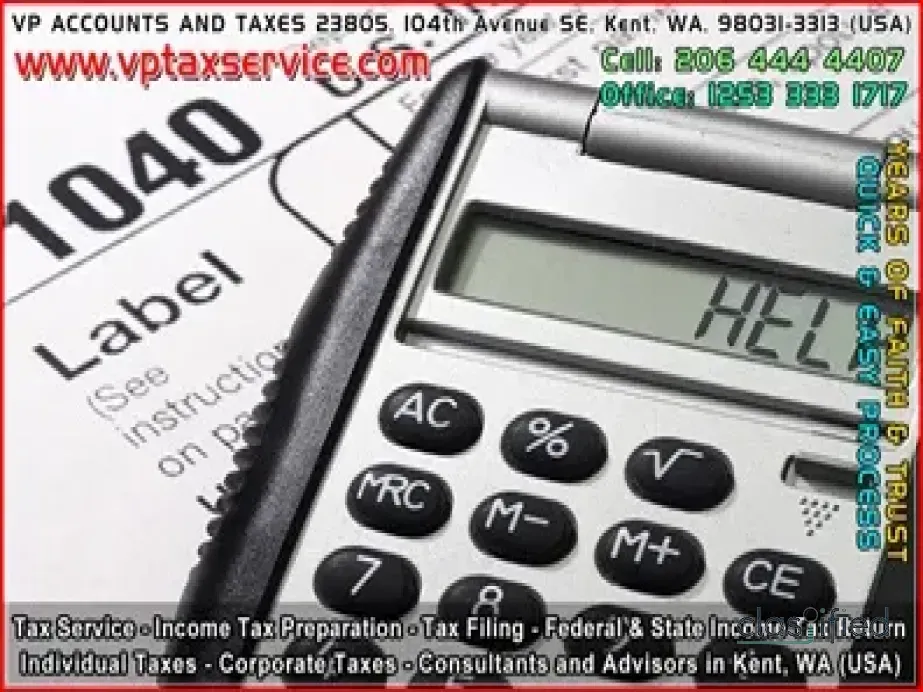 Tax Services in Kent wa seattle, Tax Filing kent wa Seattle, tax consultation kent wa seattle, Tax Preparation & Accounting in USA  http://www.vptaxservice.com  206 444 4407