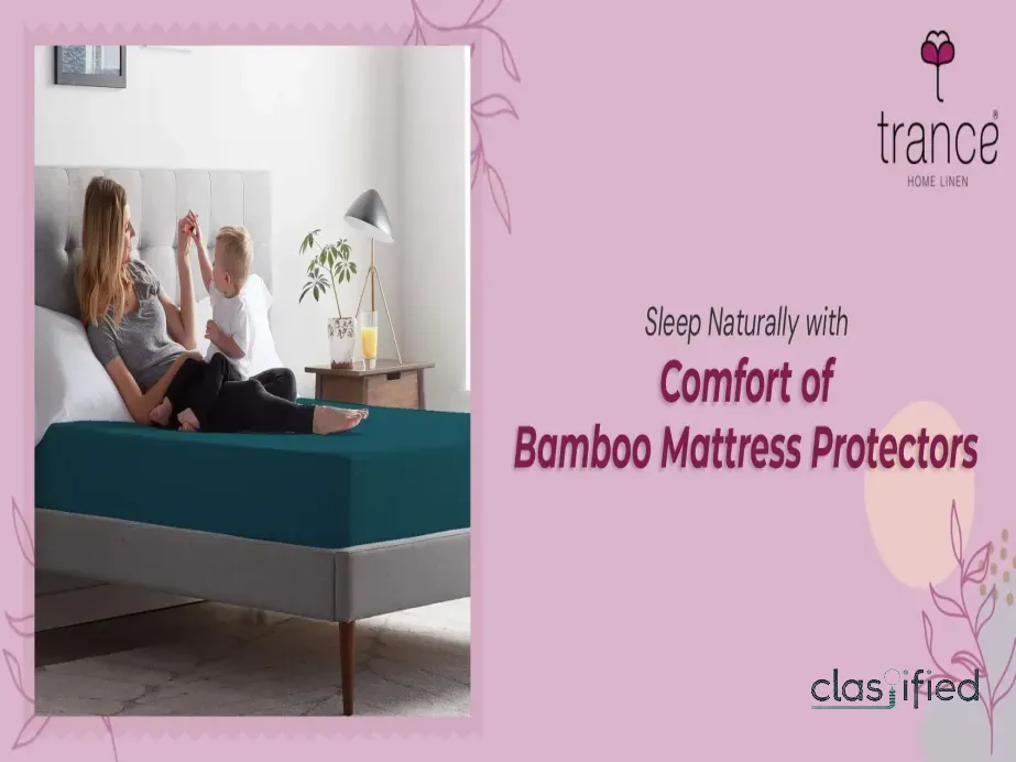 Sleep Naturally with Comfort of Bamboo Mattress Protectors