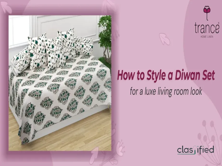 How to Style a Diwan Set for a luxe living room look